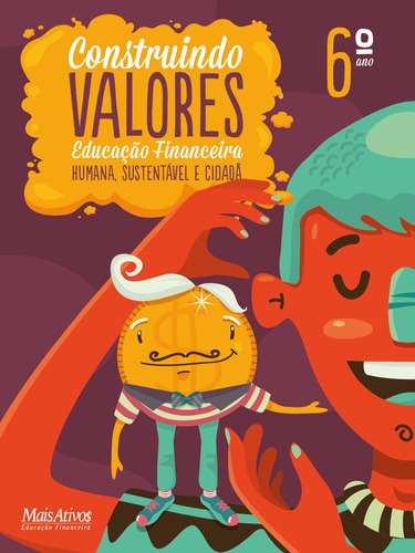 Construindo Valores, 6º ano, de Modernell, Álvaro. Editora Mais Ativos Serviços de Educação Ltda, capa mole em português, 2016