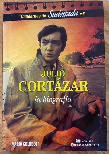 Julio Cortázar La Biografía Mario Goloboff A99