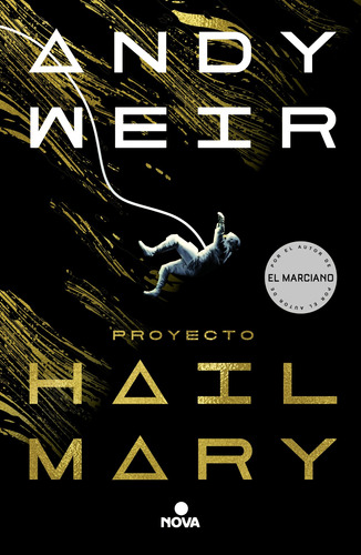 Proyecto Hail Mary, de Weir, Andy. Serie Nova Editorial Nova, tapa blanda en español, 2021