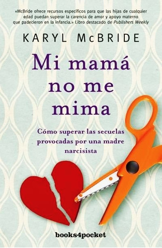 Mi Mama No Me Mima - Karyl Mcbride