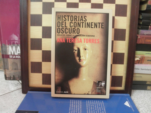 Historias Del Continente Oscuro-ana Teresa Torres