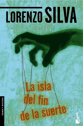 Libro La Isla Del Fin De La Suerte - Lorenzo Silva