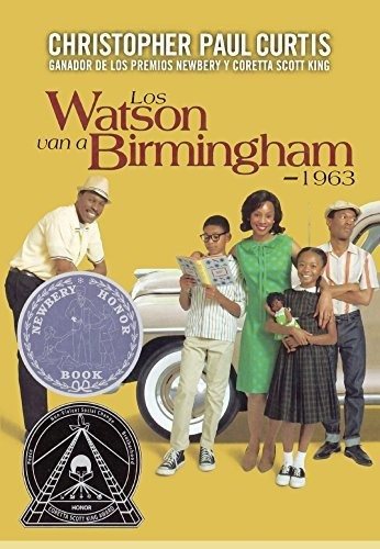 Libro : Los Watson Van A Birmingham -- 1963 (the Watsons G 