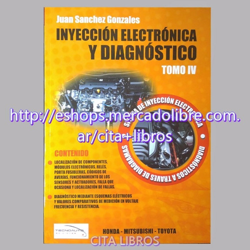 Manual Inyección Electrónica Automotriz Y Diagnóstico Tomo 4