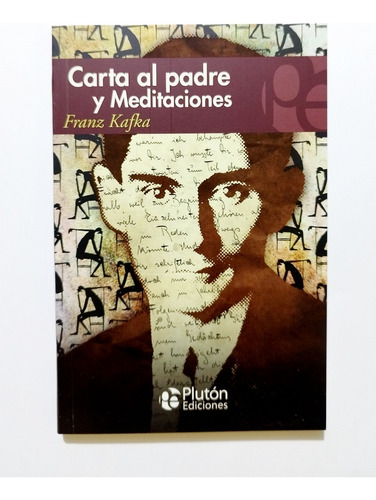 Carta Al Padre Y Meditaciones - Franz Kafka / Original Nuevo