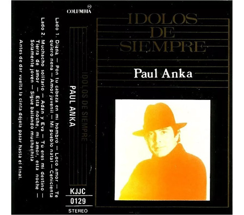 2 Cassettes     Paul Anka    Idolos De Siempre
