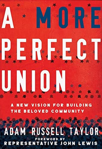 A More Perfect Union: A New Vision For Building The beloved community, De Adam Russell Taylor. Editorial Oem, Tapa Dura En Inglés
