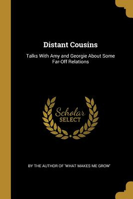 Libro Distant Cousins: Talks With Amy And Georgie About S...