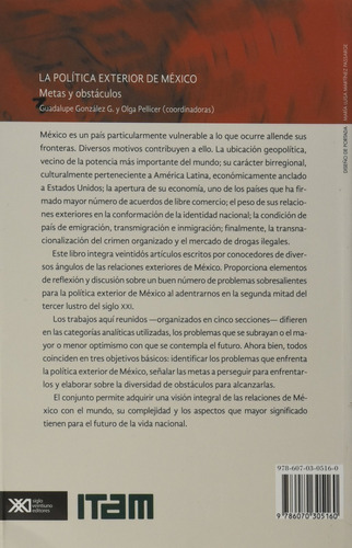 La Politica Exterior De Mexico: Metas Y Obstaculos