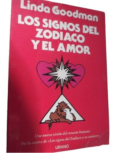 Los Signos Del Zodiaco Y El Amor Linda Goodman Urano