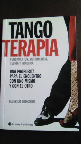 Tango Terapia, Federico Trossero, Libro Físico 
