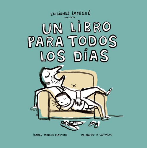 Un Libro Para Todos Los Dias - Isabel  Minhós Martins
