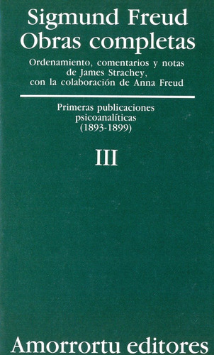 Sigmund Freud: Obras Completas Iii - Amorrortu