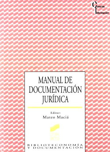 Libro Manual De Documentación Jurídica De Mateo Macia Ed: 1