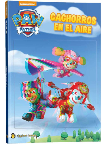 Paw Patrol Cachorros En El Aire (con Holograma) - Keith Chap