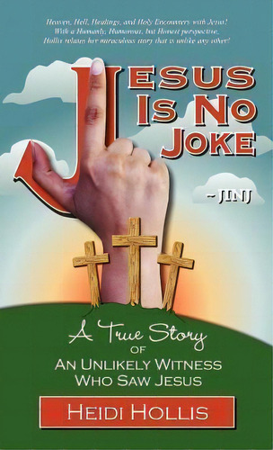 Jesus Is No Joke, De Heidi Hollis. Editorial Level Head Publishing, Tapa Dura En Inglés