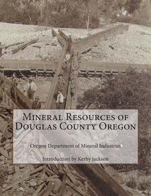 Libro Mineral Resources Of Douglas County Oregon - Jackso...