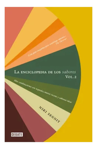 Libro Enciclopedia De Los Sabores. Vol. 2 /niki Segnit