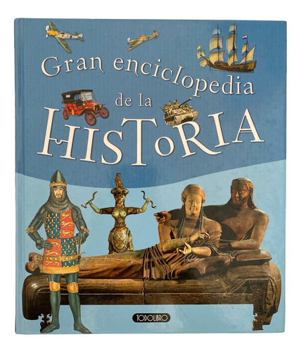 Libro Gran Enciclopedia De La Historia Julian Holland 2004