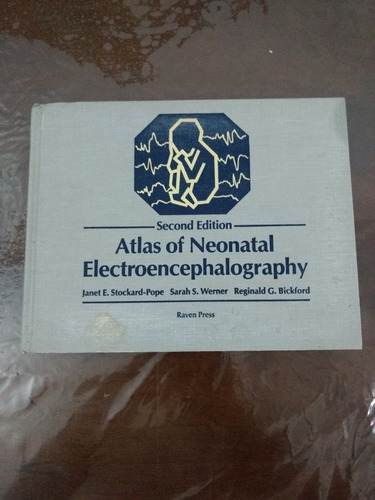 Atlas Of Neonatal Electroencephalography - Stockard-pope 