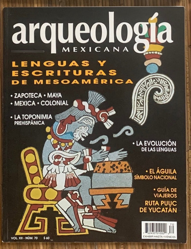 Lenguas Y Escrituras Mesoamerica - Arqueologia Mexicana #70