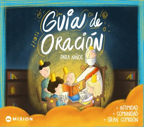 Libro : Guia De Oracion Para Niños Intimidad, Comunidad,..