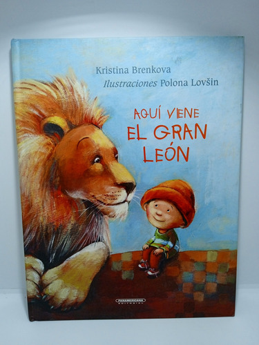 Aquí Viene El Gran León - Kristina Brenkova - Infantil