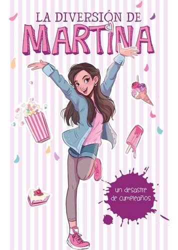 Libro Diversion De Martina Un Desastre De Cumpleaños - D'ant