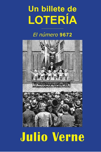 Libro:  Un Billete De Lotería (spanish Edition)