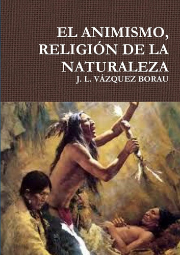 Libro: El Animismo, De La Naturaleza (spanish Edition)