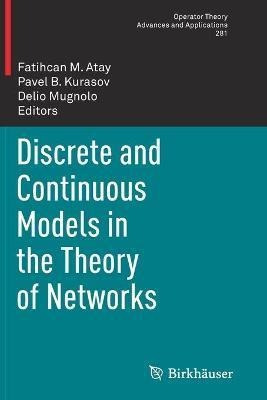 Libro Discrete And Continuous Models In The Theory Of Net...