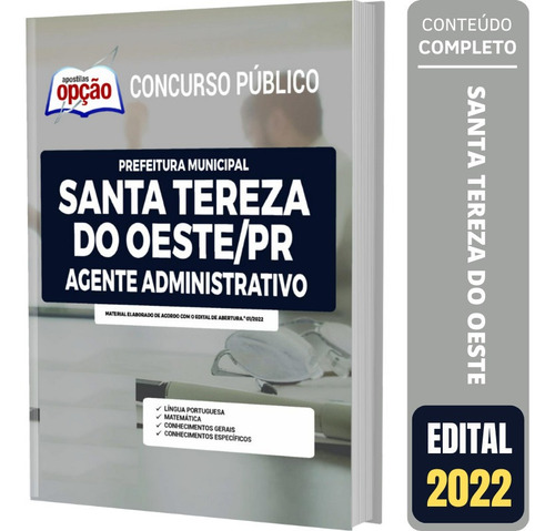 Apostila Santa Tereza Do Oeste Pr - Agente Administrativo