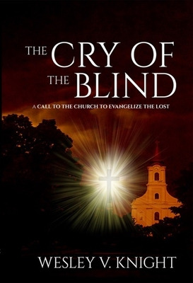Libro The Cry Of The Blind: A Call To The Church To Evang...