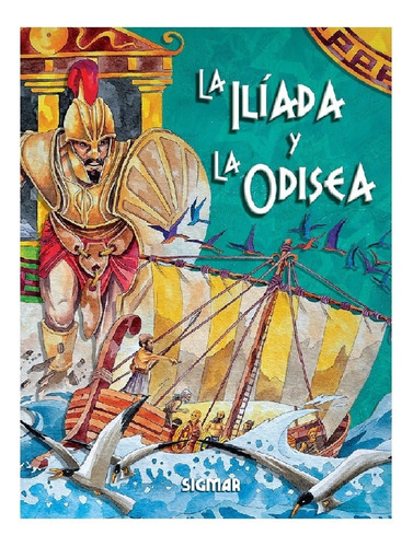 Libro La Iliada Y La Odisea Sigmar Cuento Infantil C