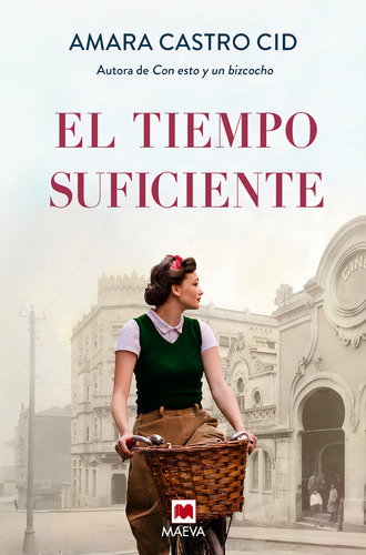 El Tiempo Suficiente, De Castro Cid, Amara. Editorial Maeva Ediciones, Tapa Blanda En Español