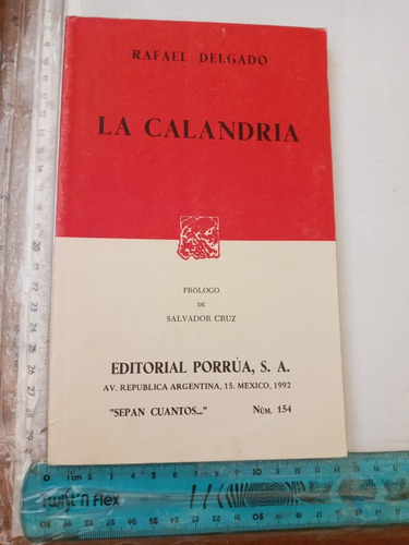 La Calandria Rafael Delgado Porrúa 1992