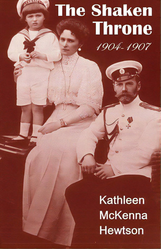 The Shaken Throne, De Hewtson, Kathleen Mckenna. Editorial Createspace, Tapa Blanda En Inglés