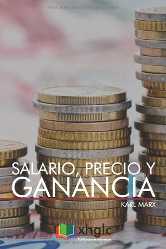 Libro: Salario, Precio Y Ganancia (spanish Edition)