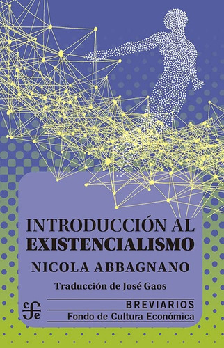 Introduccion Al Existencialismo (108) - Abbagnano, Nicola
