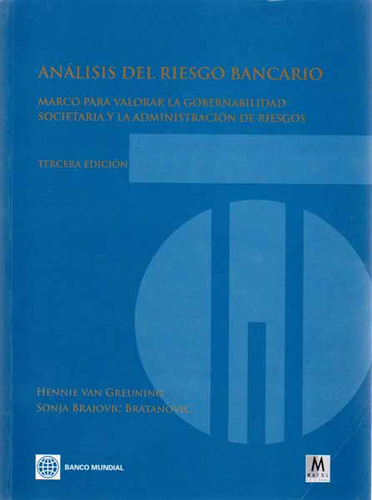 Análisis Del Riesgo Bancario Marco Para Valorar La Gobernabi