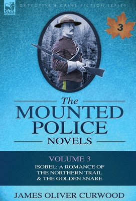 Libro The Mounted Police Novels: Volume 3-isobel: A Roman...