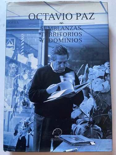 Octavio Paz Semblanzas Territorios Y Dominios