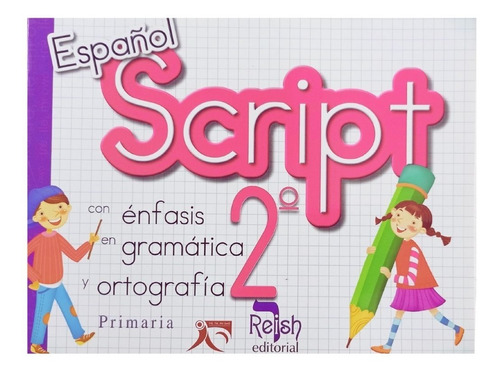 Español Script 2° Con Énfasis En Gramática Y Ortografía