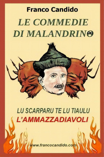 Le Commedie Di Malandrino, De Franco Candido. Editorial Createspace Independent Publishing Platform, Tapa Blanda En Italiano