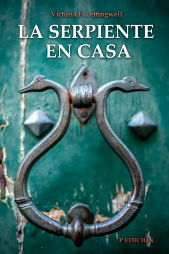 La Serpiente En Casa