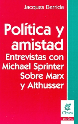 Politica Y Amistad.. - Jacques Derrida