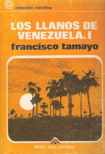 Los Llanos De Venezuela - Francisco Tamayo