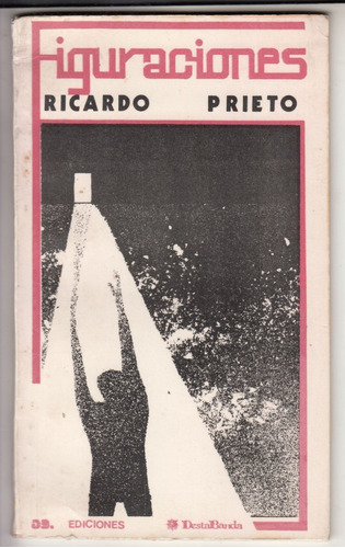 Atipicos Poesia Ricardo Prieto Figuraciones 1986 Escaso Raro