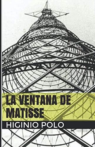 Libro: La Ventana De Matisse (spanish Edition)