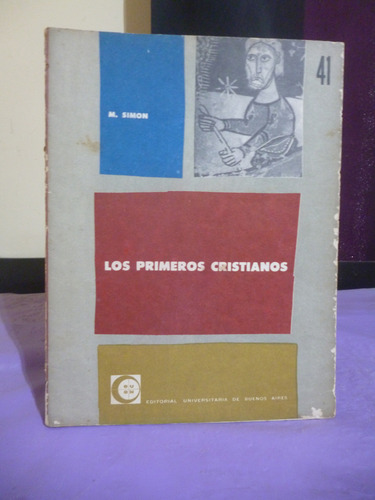 Los Primeros Cristianos - M. Simon (Usado)